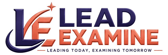 Lead Examine — Leading Today, Examining Tomorrow